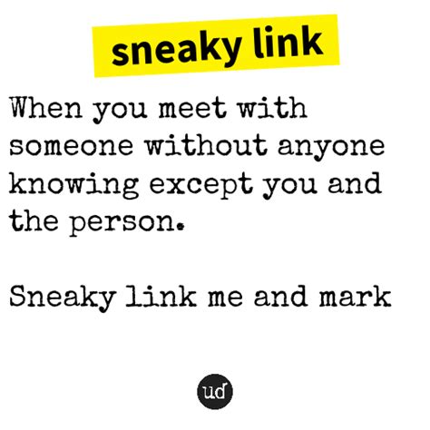 Urban Dictionary: sneaky link